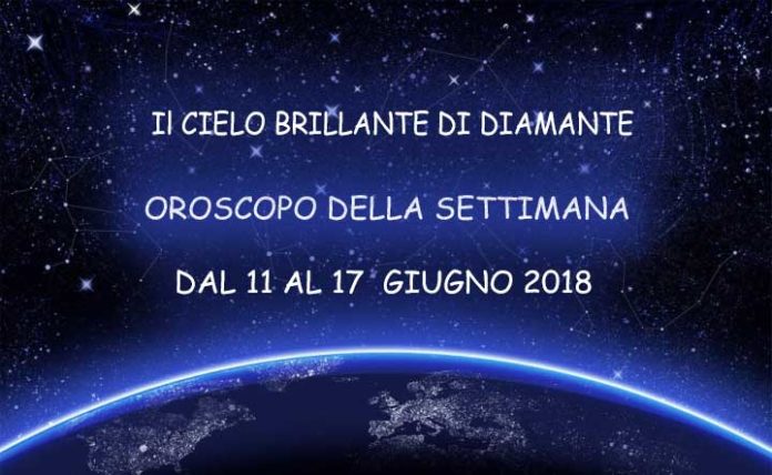 Oroscopo della settimana dal 11 al 17 Giugno 2018