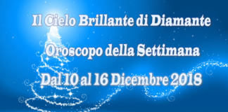 Oroscopo della Settimana dal 10 al 16 Dicembre 2018