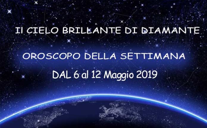 Oroscopo della settimana dal 6 al 12 maggio