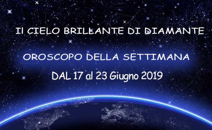 Oroscopo della Settimana dal 17 al 23 Giugno 2019