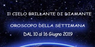 Oroscopo della settimana dal 10 al 16 giugno 2019