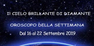 Oroscopo della settimana dal 16 al 22 Settembre 2019