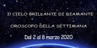 oroscopo della settimana dal 2 al 8 marzo 2020