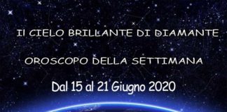 Oroscopo della Settimana dal 15 al 21 Giugno 2020