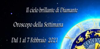 Oroscopo della prossima settimana dal 1 al 7 febbraio 2021