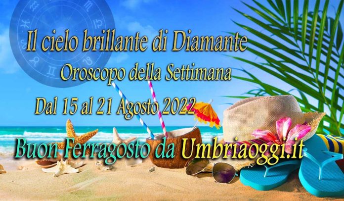 oroscopo della prossima settimana dal 15 al 21 agosto