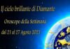 Oroscopo di Diamante settimana dal 21 al 27 agosto 2023